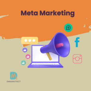 Dmarkitect- Meta Marketing